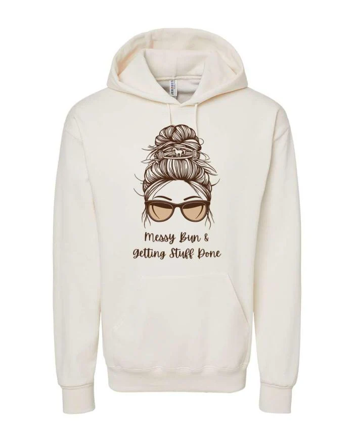 Messy Bun Getting Stuff Done Hoodie